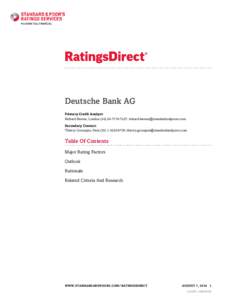 Deutsche Bank AG Primary Credit Analyst: Richard Barnes, London[removed]7227; [removed] Secondary Contact: Thierry Grunspan, Paris[removed]; [removed]