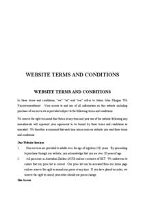WEBSITE TERMS AND CONDITIONS WEBSITE TERMS AND CONDITIONS In these terms and conditions, “we” “us” and “our” refers to Adam John Morgan T/A Voiceoversonthenet.  Your access to and use of all information on th