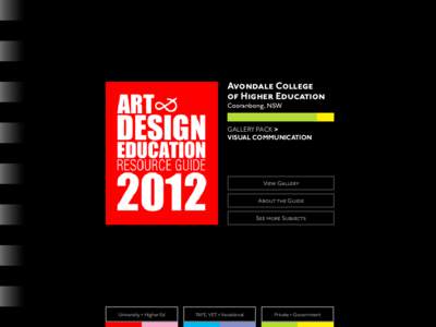 Avondale College of Higher Education Cooranbong, NSW GALLERY PACK > VISUAL COMMUNICATION