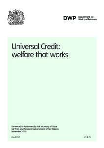 Welfare economics / Welfare and poverty / Government / Public economics / British society / Universal Credit / Working tax credit / Welfare dependency / Housing Benefit / Tax credits / United Kingdom / Taxation in the United Kingdom