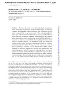 Public Opinion Quarterly Advance Access published March 24, 2010 Public Opinion Quarterly, pp. 1–22 IMPROVING ANCHORING VIGNETTES DESIGNING SURVEYS TO CORRECT INTERPERSONAL INCOMPARABILITY