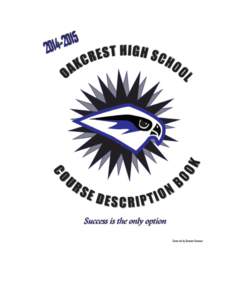 Oakcrest High School 1824 Dr. Dennis Foreman Drive Mays Landing, NJ[removed]2600 Fax: [removed]www.oakcrest.net