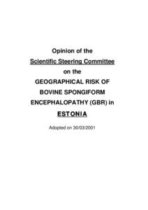 Opinion of the Scientific Steering Committee on the GEOGRAPHICAL RISK OF BOVINE SPONGIFORM ENCEPHALOPATHY (GBR) in