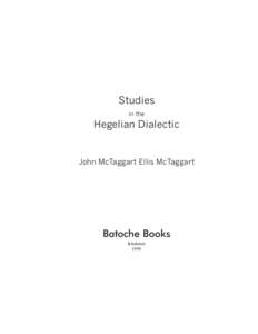 Studies in the Hegelian Dialectic  John McTaggart Ellis McTaggart