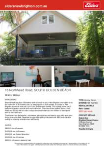 eldersnewbrighton.com.au  18 Northhead Road, SOUTH GOLDEN BEACH BEACH BREAK NEW LISTING