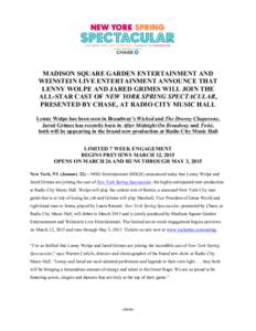 MADISON SQUARE GARDEN ENTERTAINMENT AND WEINSTEIN LIVE ENTERTAINMENT ANNOUNCE THAT LENNY WOLPE AND JARED GRIMES WILL JOIN THE ALL-STAR CAST OF NEW YORK SPRING SPECTACULAR, PRESENTED BY CHASE, AT RADIO CITY MUSIC HALL Len