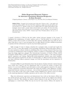 Police-Perpetrated Domestic Violence: An Advocate’s Pessimistic Historical Perspective  Page 1 Domestic Violence Report 19 (3), Feb/Mar 2014; Civic Research Institute ©2014 Diane Wetendorf, Inc. All Rights Reserved.