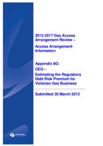 [removed]Gas Access Arrangement Review – Access Arrangement Information Appendix 8G: CEG –