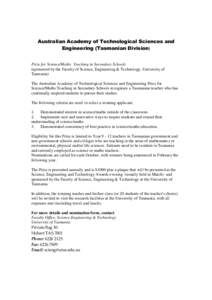 Australian Academy of Technological Sciences and Engineering (Tasmanian Division) Prize for Science/Maths Teaching in Secondary Schools (sponsored by the Faculty of Science, Engineering & Technology, University of Tasman