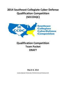 2014 Southeast Collegiate Cyber Defense Qualification Competition (SECCDQC) Qualification Competition Team Packet