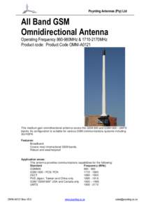 Poynting Antennas (Pty) Ltd  All Band GSM Omnidirectional Antenna Operating Frequency 860-980MHz & 1710-2170MHz Product code: Product Code OMNI-A0121