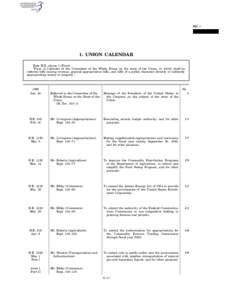 SEC[removed]UNION CALENDAR Rule XIII, clause 1 (First): ‘‘First. A Calendar of the Committee of the Whole House on the state of the Union, to which shall be referred bills raising revenue, general appropriation bills,