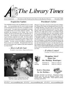 The Library Times Avon, Connecticut Newsletter of the Friends of the Library & the Board of Trustees  November 2008