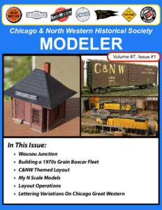 Chicago & North Western Historical Society  MODELER Volume #7, Issue #1