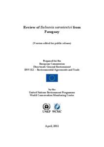 Review of Bulnesia sarmientoi from Paraguay (Version edited for public release) Prepared for the European Commission