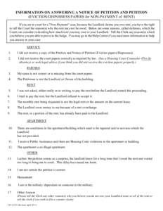 INFORMATION ON ANSWERING A NOTICE OF PETITION AND PETITION (EVICTION/DISPOSSESS PAPERS for NON-PAYMENT of RENT) If you are in court for a 