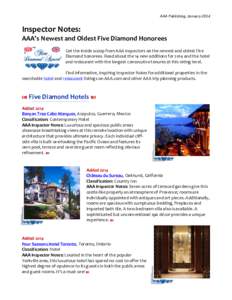 AAA Publishing, January[removed]Inspector Notes: AAA’s Newest and Oldest Five Diamond Honorees Get the inside scoop from AAA inspectors on the newest and oldest Five