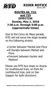 RIDER NOTICE April 25, 2016 ROUTES 40, 723, and 725 EFFECTIVE