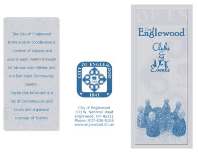 The City of Englewood hosts and/or coordinates a number of classes and events each month through its various committees and the Earl Heck Community