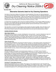 California Air Resources Board  Dry Cleaning Notice[removed]November[removed]Alternative Solvents Used for Dry Cleaning Operations