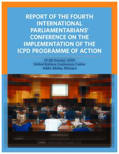 REPORT OF THE FOURTH INTERNATIONAL PARLIAMENTARIANS’ CONFERENCE ON THE IMPLEMENTATION OF THE ICPD PROGRAMME OF ACTION