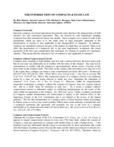 THE INTERSECTION OF COMPACTS & STATE LAW By Rick Masters, Special Counsel, CSG, Michael L. Buenger, State Court Administrator, Missouri, Liz Oppenheim, Director, Interstate Affairs, APHSA Compacts Generally Interstate co