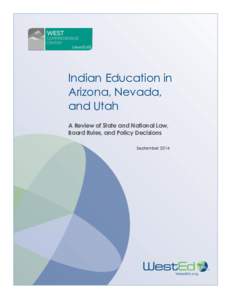 Indian Education in Arizona, Nevada, and Utah: A Review of State and National Law, Board Rules, and Policy Decisions