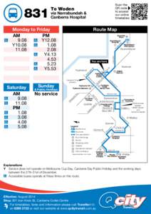 To Woden  via Narrabundah & Canberra Hospital  Monday to Friday