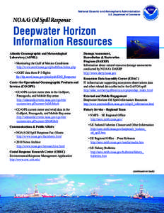 National Oceanic and Atmospheric Administration / Ocean pollution / Deepwater Horizon oil spill / Solvents / Fisheries / Oil spill / Dispersant / Dead zone / Gulf of Mexico / Water / Environment / Chemistry
