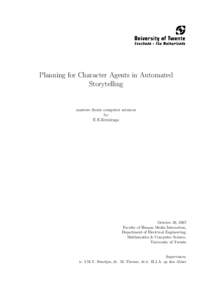 Planning for Character Agents in Automated Storytelling masters thesis computer sciences by E.E.Kruizinga