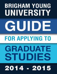 Application for Graduate Study Checklist  Graduate Studies 105 FPH, Provo, UT, 84602 Tel: ([removed]Fax: ([removed]