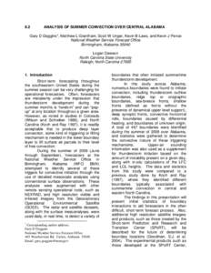 9.2  ANALYSIS OF SUMMER CONVECTION OVER CENTRAL ALABAMA Gary D Goggins*, Matthew L Grantham, Scott W Unger, Kevin B Laws, and Kevin J Pence National Weather Service Forecast Office