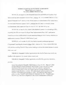 MODIFICATION OF SETTLEMENT AGREEMENT Sierra Club et al. v. Jackson No.3:10-cv[removed]CRB(N.D. Cal.) WHEREAS,on August 10, 2011 Plaintiffs Sierra Club and WildEarth Guardians filed their second amended complaint in Sierra 