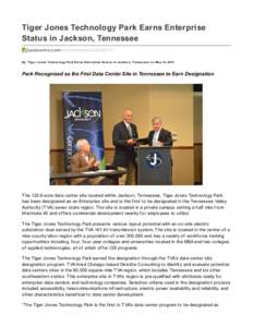 Tiger Jones Technology Park Earns Enterprise Status in Jackson, Tennessee