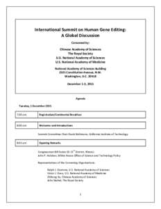 International Summit on Human Gene Editing: A Global Discussion Convened by: Chinese Academy of Sciences The Royal Society
