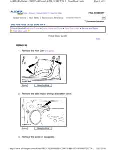 ALLDATA Online[removed]Ford Focus L4-2.0L SOHC VIN P - Front Door Latch  PAUL REDEHOFT Home | Account | Contact ALLDATA | Log Out | Help