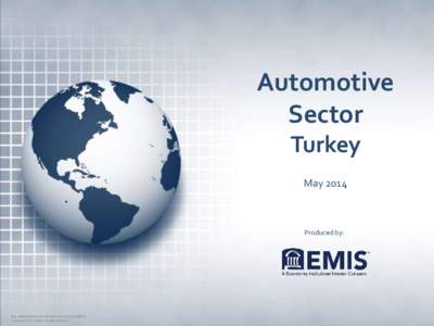 Automotive Sector Turkey May[removed]Produced by: