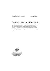 Compiled AASB Standard  AASB 1023 General Insurance Contracts This compiled Standard applies to annual reporting periods beginning on or