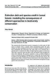 Conservation / Landscape ecology / Forests / Philosophy of biology / Extinction / Ilkka Hanski / Metapopulation / Extinction debt / Old-growth forest / Biology / Ecology / Physical geography