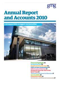 Annual Report and Accounts 2010 A strong portfolio to support our journalism Financial highlights 01 Group structure 03