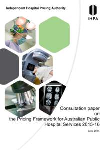 Consultation Paper Pricing Framework for Australian Public Hospital Services