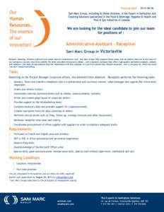 Posting date:  [removed]Administrative Assistant - Reception Sani Marc Group in Victoriaville