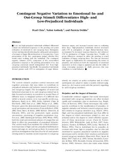 Contingent Negative Variation to Emotional In- and Out-Group Stimuli Differentiates High- and Low-Prejudiced Individuals Pearl Chiu1, Nalini Ambady 2, and Patricia Deldin3  Abstract