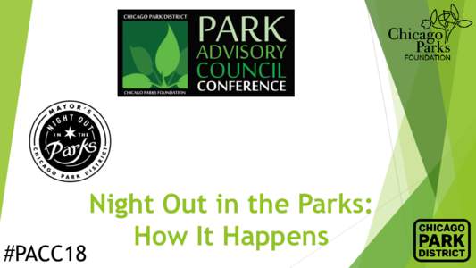 #PACC18  Night Out in the Parks: How It Happens  FUN FACTS