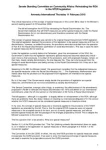 Senate Standing Committee on Community Affairs: Reinstating the RDA in the NTER legislation Amnesty International Thursday 11 February 2010 The critical importance of the concept of special measures in the current Bill i