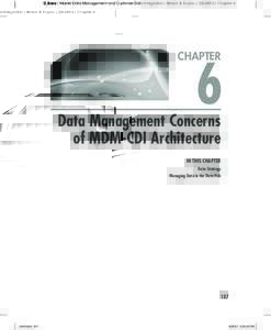 D_Base / Master Data Management and Customer Data Integration / Berson & DubovChapter 6  CHAPTER 6