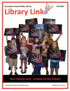 Hernando County Public Library  Fall 2014 Library Link