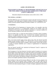 AG/RES[removed]XXVIII-O/98) ENHANCEMENT OF PROBITY IN THE HEMISPHERE AND FOLLOW-UP ON THE INTER-AMERICAN PROGRAM FOR COOPERATION IN THE FIGHT AGAINST CORRUPTION (Resolution adopted at the third plenary session, held on Ju