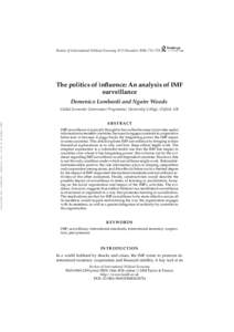 Review of International Political Economy 15:5 December 2008: 711–739  The politics of influence: An analysis of IMF surveillance Domenico Lombardi and Ngaire Woods