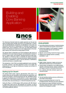 NCS SUCCESS STORIES Financial Services Building and Enabling Core Banking